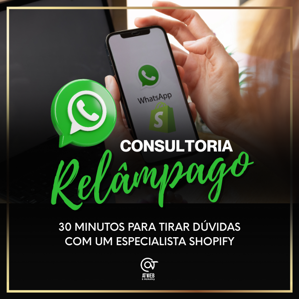 Consultoria Relâmpago Shopify - 30 Minutos para Tirar Suas Dúvidas com Especialista