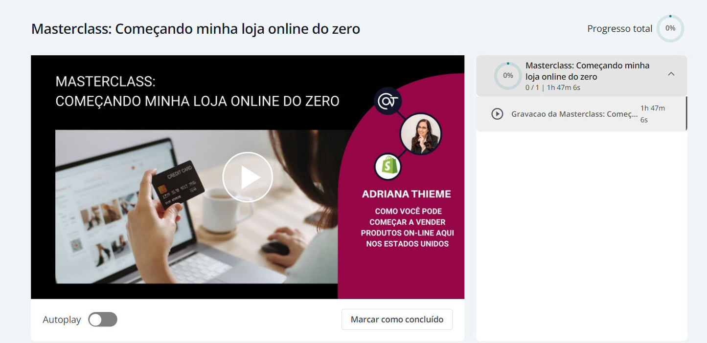Replay Masterclass Começando minha Loja Online do Zero!